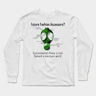 Non-toxic World Long Sleeve T-Shirt